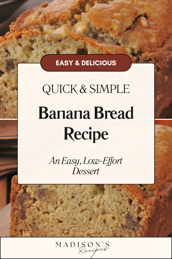 Pinterest Pin for Madison's Recipes Banana Bread Recipe